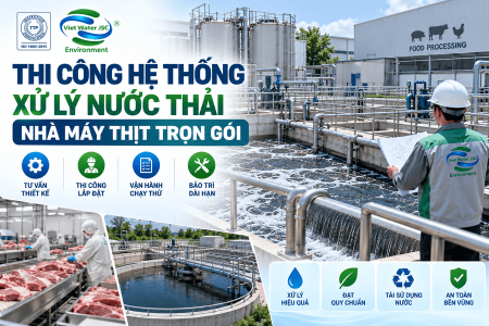 Thi công hệ thống xử lý nước thải Nhà máy thịt