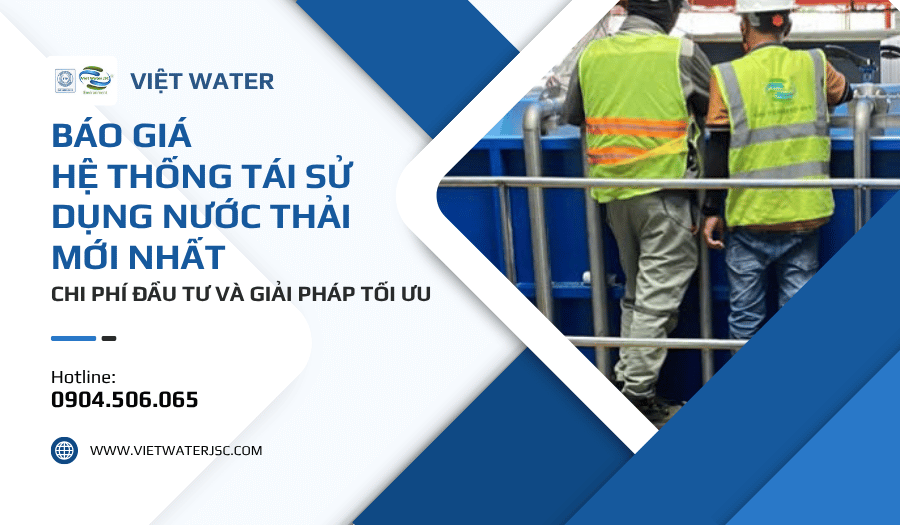 bao-gia-he-thong-tai-su-dung-nuoc-thai-moi-nhat