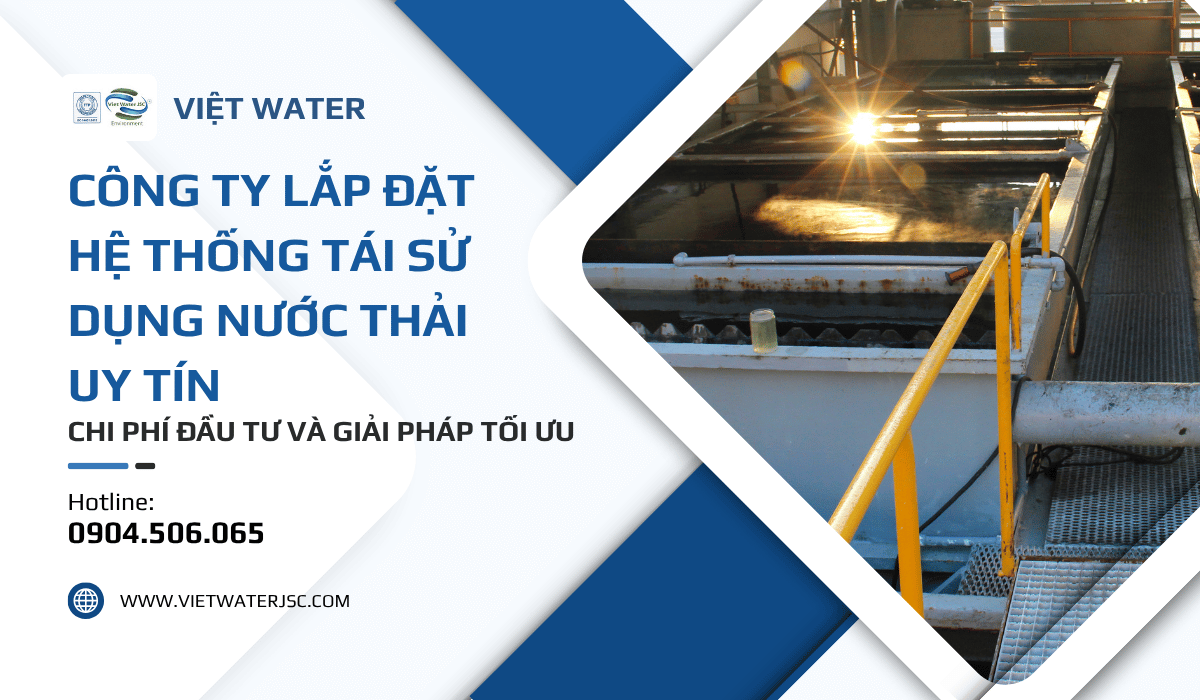 cong-ty-lap-dat-he-thong-tai-su-dung-nuoc-thai