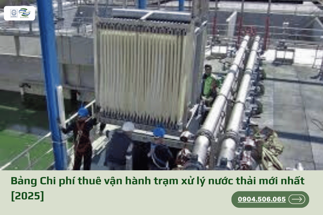 Bảng Chi phí thuê vận hành trạm xử lý nước thải mới nhất [2025] 1