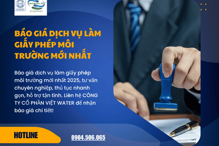 Báo giá dịch vụ làm giấy phép môi trường mới nhất