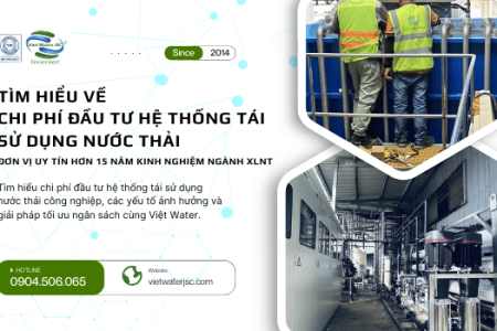 Chi phí đầu tư hệ thống tái sử dụng nước thải