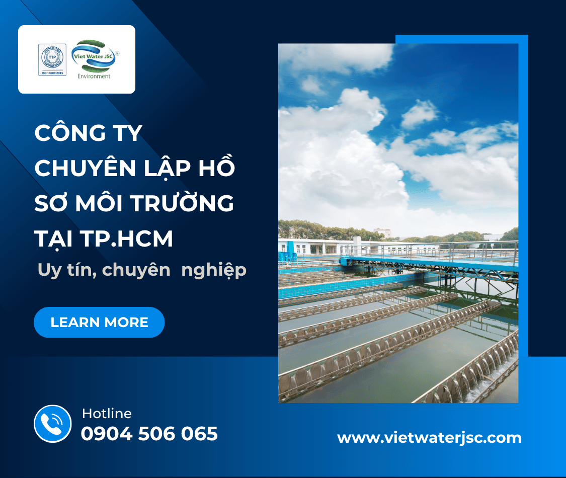 Công ty chuyên lập hồ sơ môi trường tại TP.HCM (1)