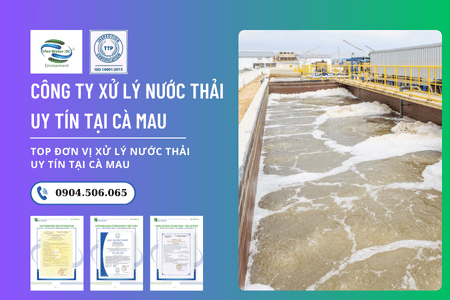 Công ty Xử lý Nước thải Uy tín tại Cà Mau - Việt Water JSC