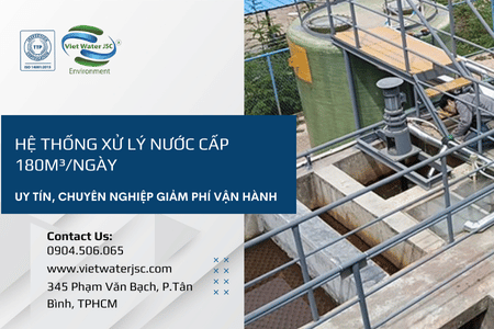 Hệ Thống Xử Lý Nước Cấp 180m³/Ngày