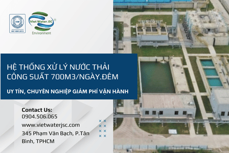 Hệ thống xử lý nước thải 700 m³/ngày.đêm đạt chuẩn