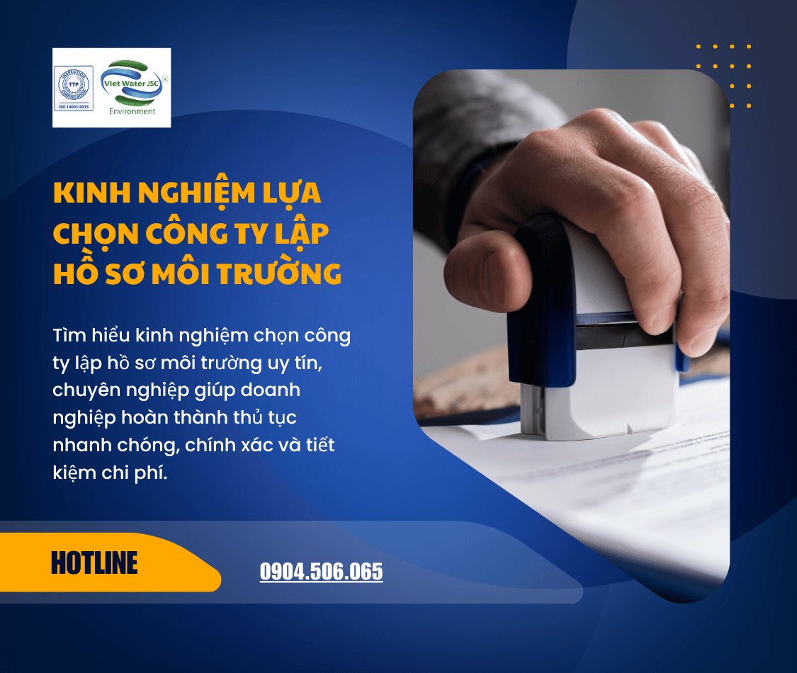 kinh-nghiem-lua-chon-cong-ty-lap-ho-so-moi-truong
