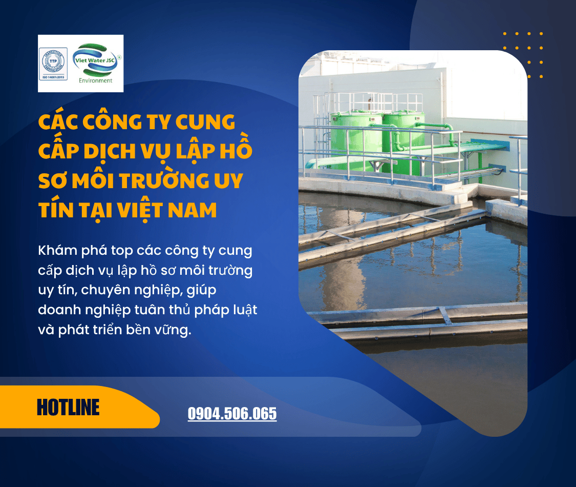 top các công ty cung cấp dịch vụ lập hồ sơ môi trường uy tín-1