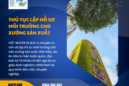 Thủ tục lập hồ sơ môi trường cho xưởng sản xuất