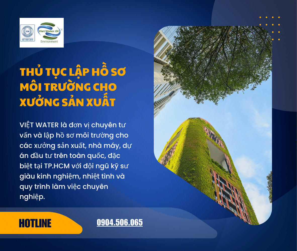 Thủ tục lập hồ sơ môi trường cho xưởng sản xuất1
