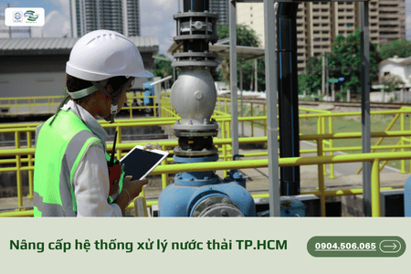 Nâng cấp hệ thống xử lý nước thải TP.HCM