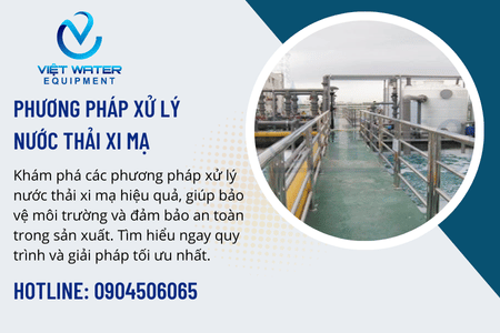 Phương pháp xử lý nước thải xi mạ