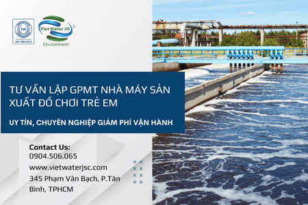 Tư Vấn Lập GPMT Nhà Máy Sản Xuất Đồ Chơi Trẻ Em