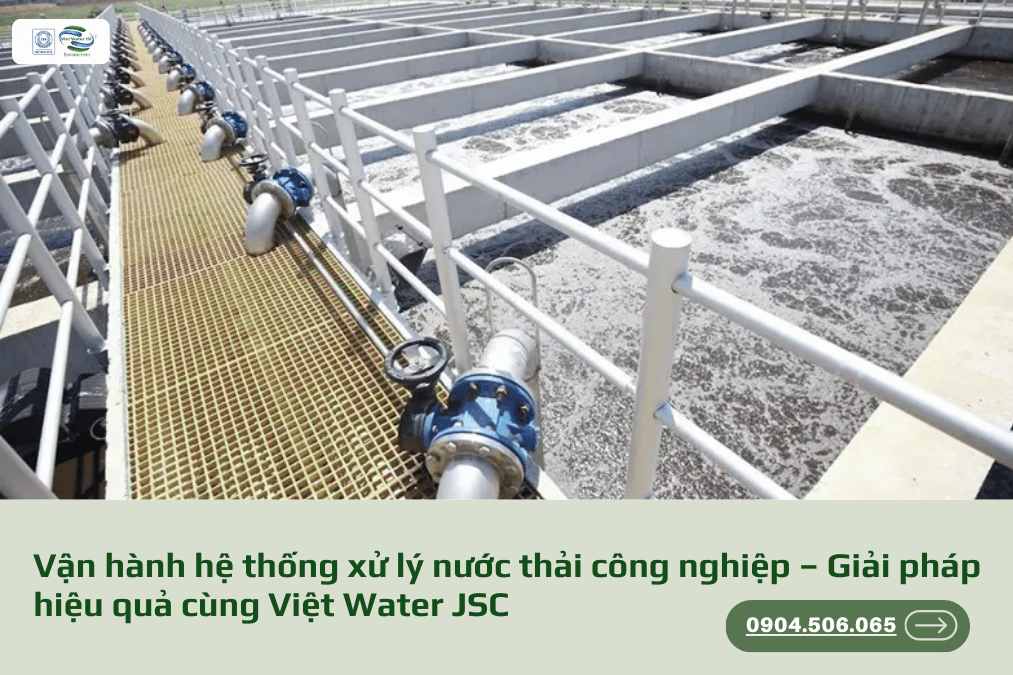 Vận hành hệ thống XLNT công nghiệp
