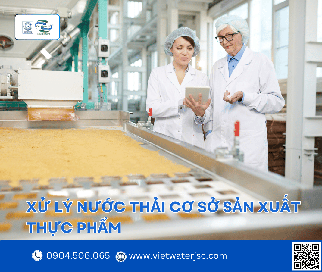 Xử lý nước thải cơ sở sản xuất thực phẩm