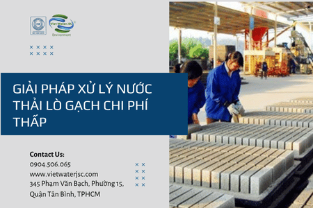 Giải pháp xử lý nước thải lò gạch chi phí thấp