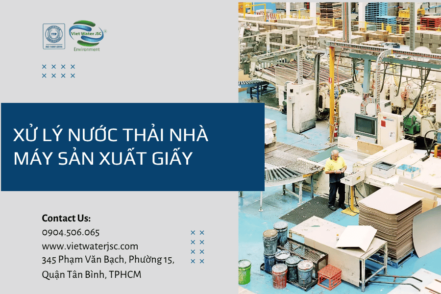xử lý nước thải nhà máy sản xuất giấy 1