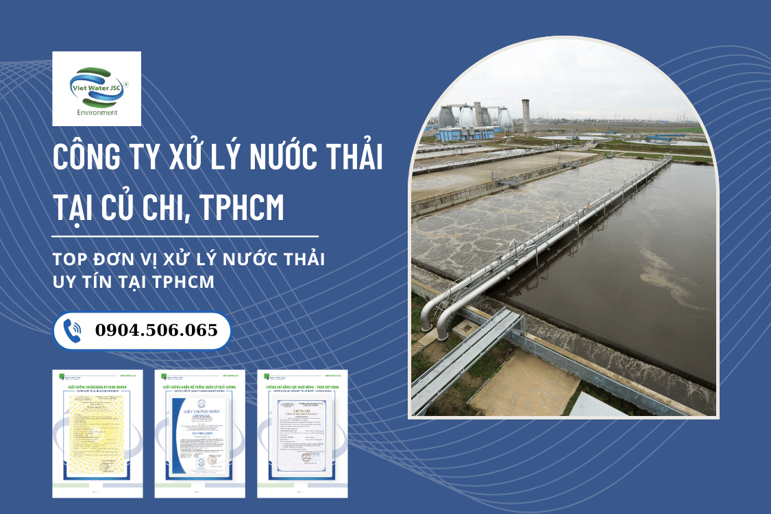 XỬ LÝ NƯỚC THẢI TẠI CỦ CHI