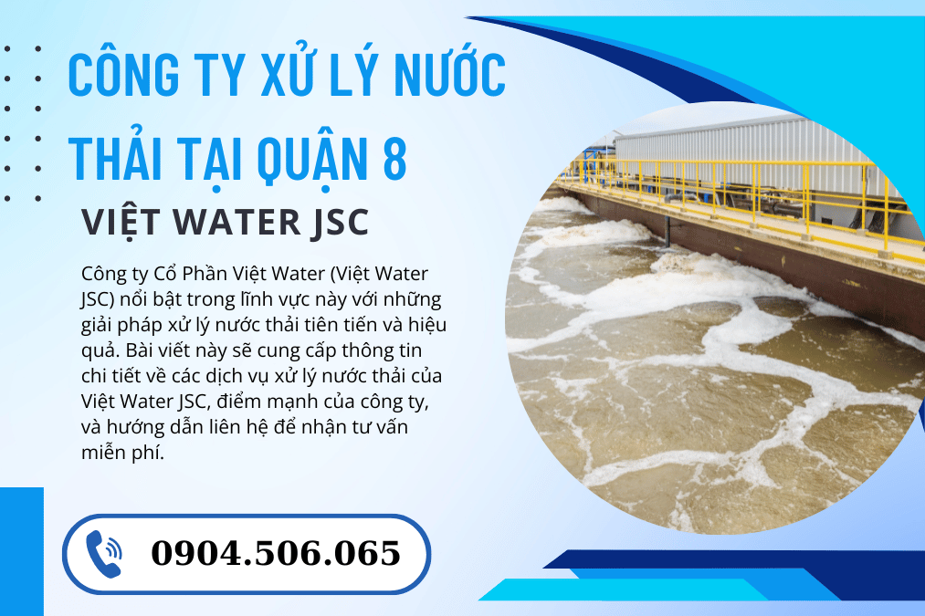 XỬ LÝ NƯỚC THẢI TẠI QUẬN 8